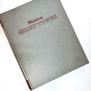 Western Ghost Town Vintage Coffee Table Book